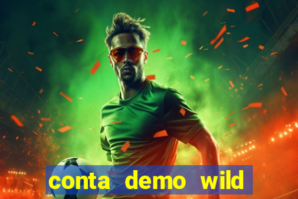 conta demo wild bounty showdown